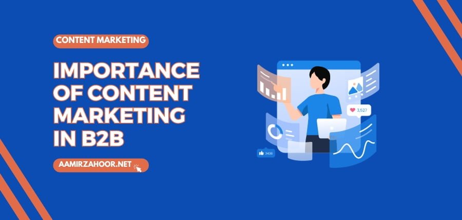 Why Is Content Marketing Important For B2B? 1 Why Is Content Marketing Important For B2B